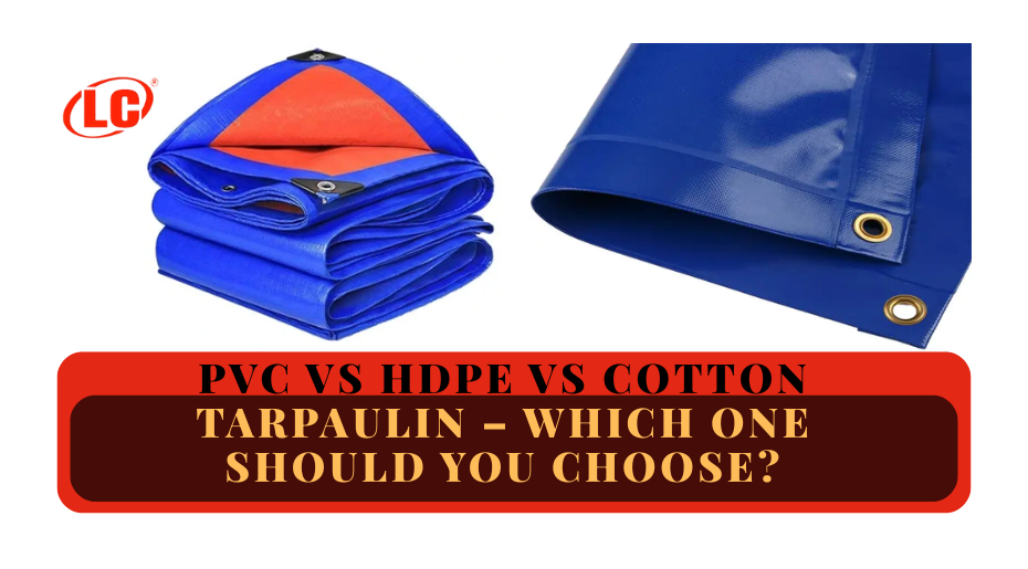 PVC vs HDPE Tarpaulin