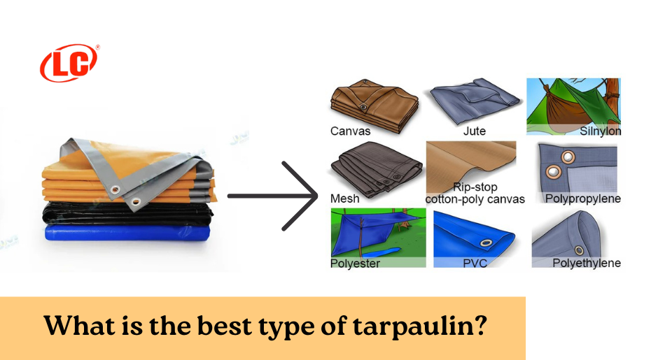 What is the best type a tarpaulin